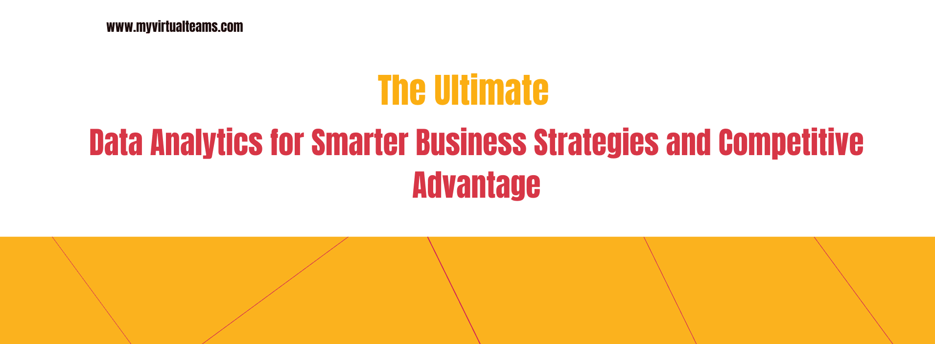 The Ultimate Data Analytics for Smarter Business Strategies and Competitive Advantage