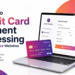 A Guide to Credit Card Payment Processing for E-Commerce Websites